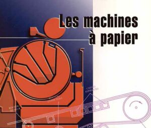 Les machines à papier - Image 1