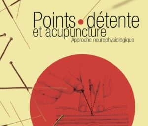 Points-détente et acupuncture, tome 1 - Image 1