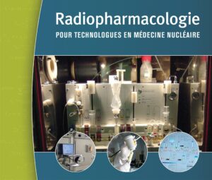 Radiopharmacologie pour technologues en médecine nucléaire - Image 1