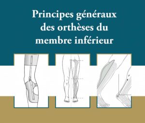 Principes généraux des orthèses du membre inférieur - Image 1