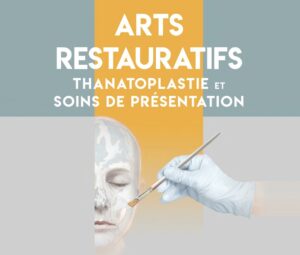 Arts restauratifs : thanatoplastie et soins de présentation - Image 1