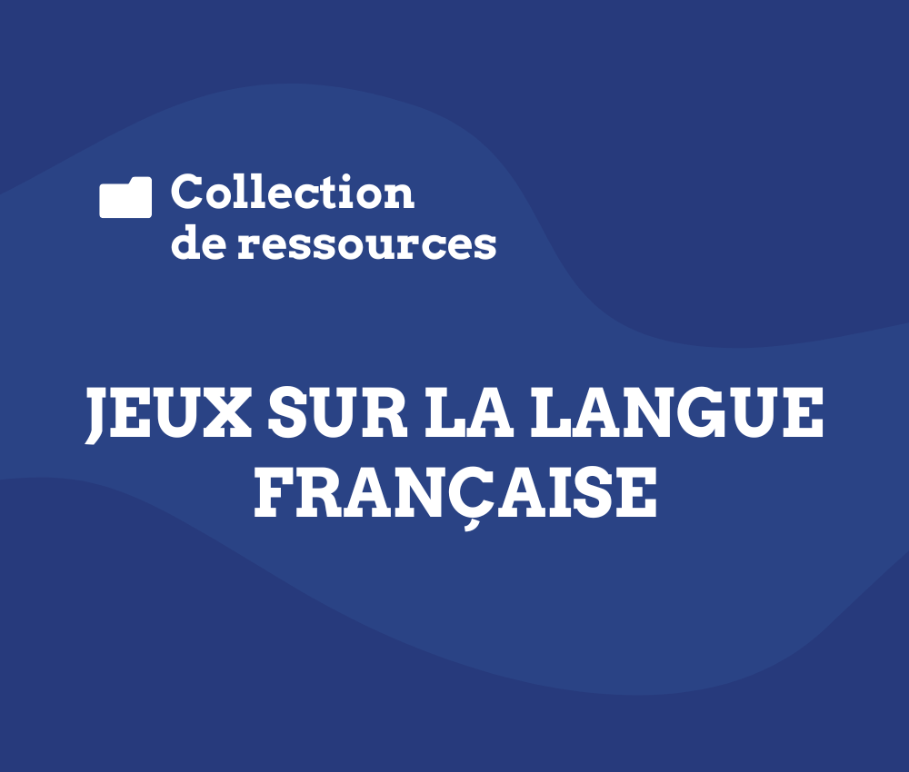 Jeux sur la langue française